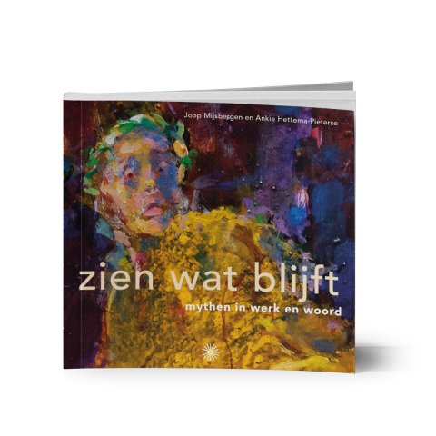 Boek Zien wat Blijft, mythen in werk en woord. Geschreven door Ankie Hettema Pieterse. Koop nu op www.kindenkosmos.nl